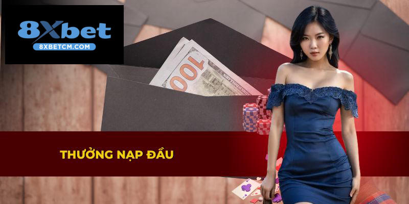 Ưu đãi đặc biệt khi nạp tiền lần đầu